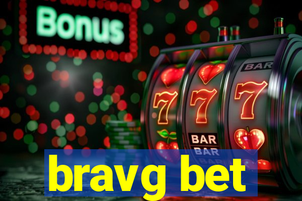 bravg bet