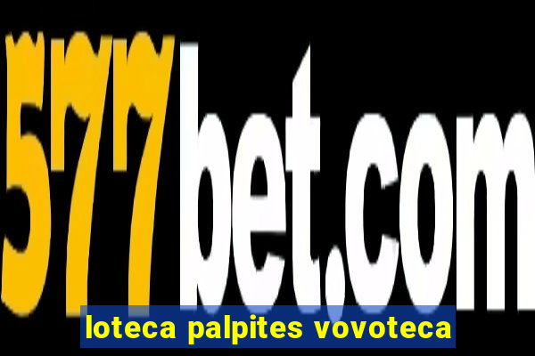 loteca palpites vovoteca