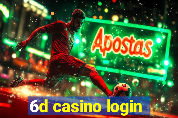 6d casino login