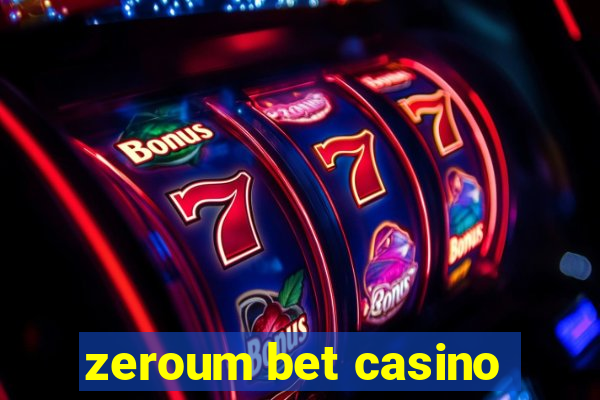 zeroum bet casino