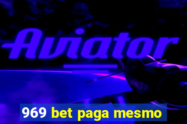 969 bet paga mesmo