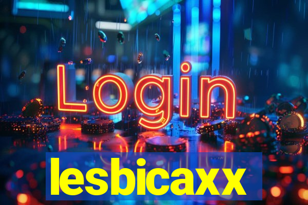 lesbicaxx