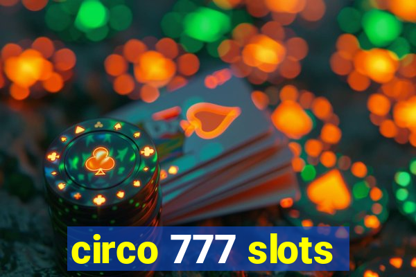 circo 777 slots