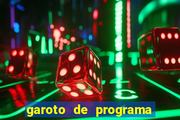 garoto de programa zona leste