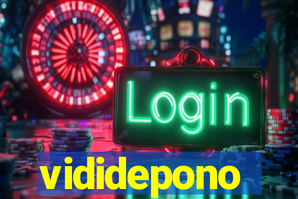 vididepono