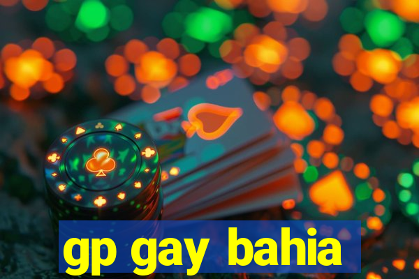 gp gay bahia