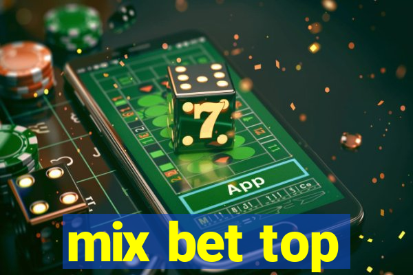 mix bet top