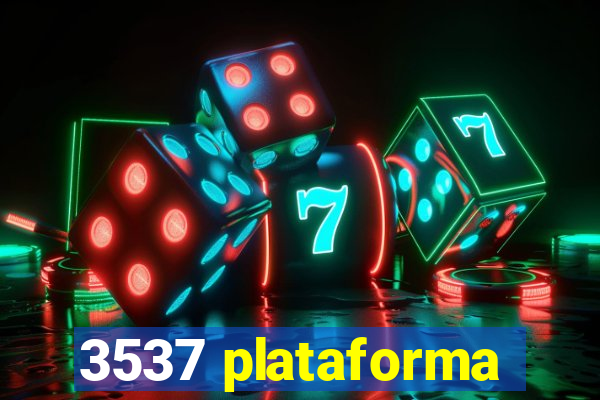 3537 plataforma