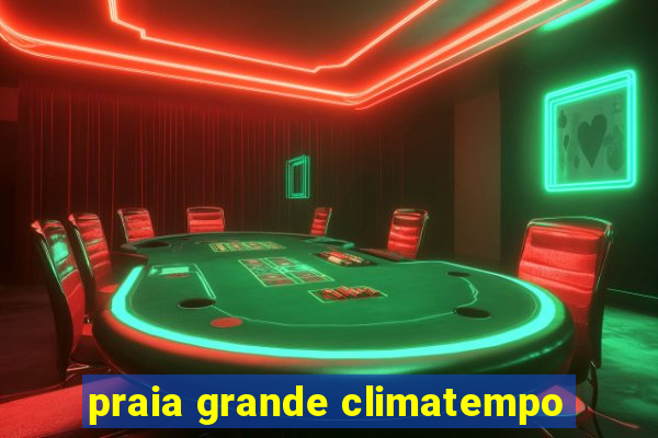 praia grande climatempo