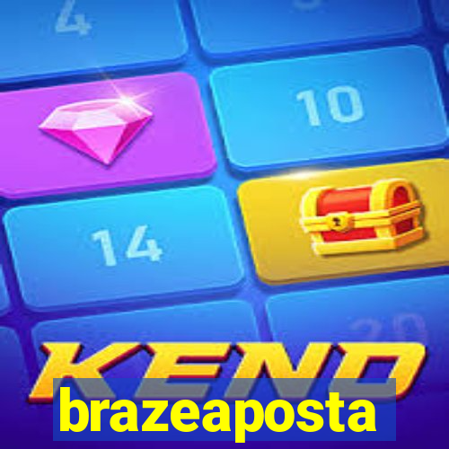 brazeaposta