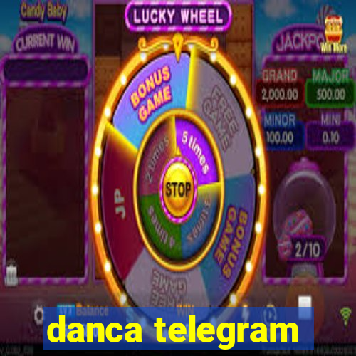 danca telegram