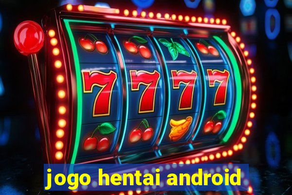 jogo hentai android