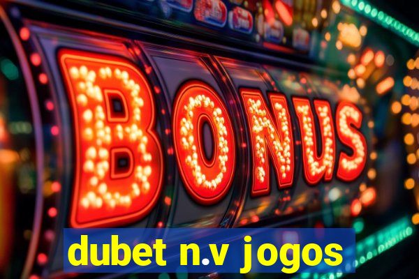 dubet n.v jogos