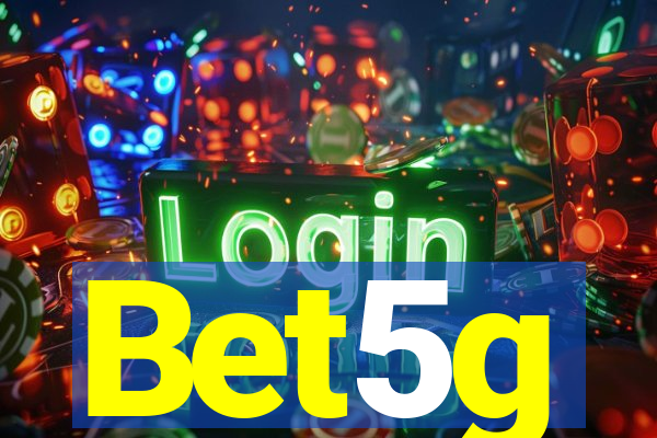 Bet5g