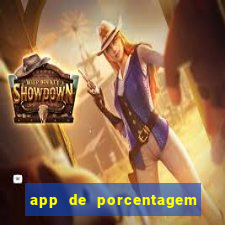 app de porcentagem de jogos slots