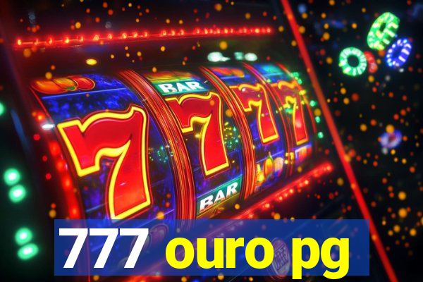 777 ouro pg