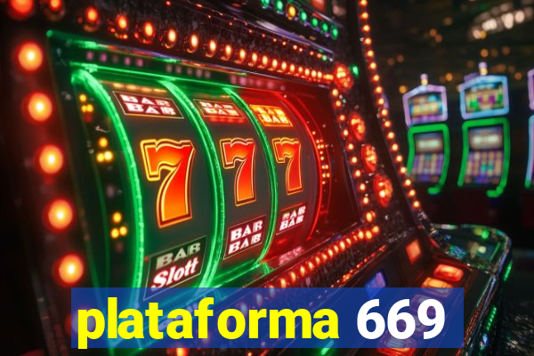 plataforma 669