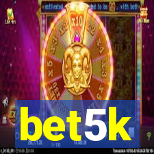 bet5k