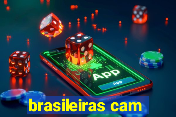 brasileiras cam