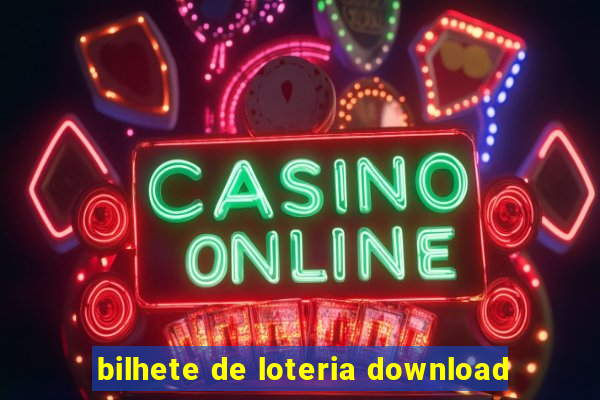 bilhete de loteria download