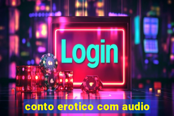 conto erotico com audio