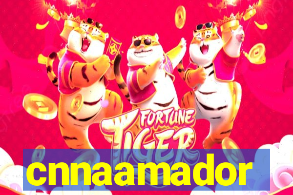 cnnaamador