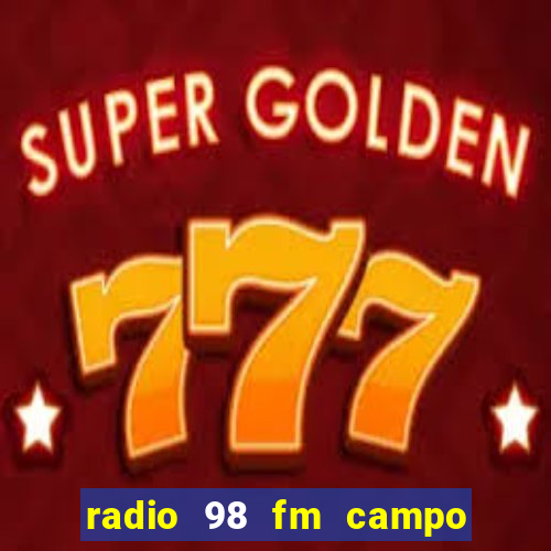 radio 98 fm campo formoso bahia