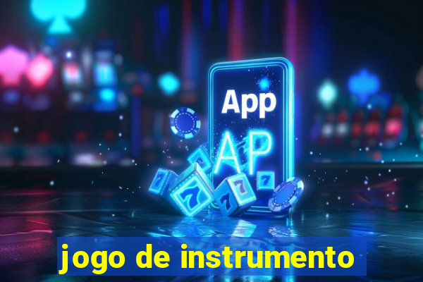 jogo de instrumento