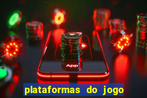 plataformas do jogo do tigrinho