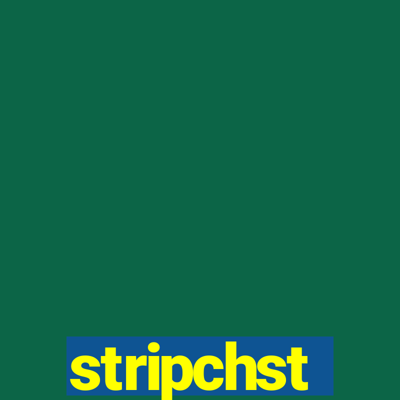 stripchst