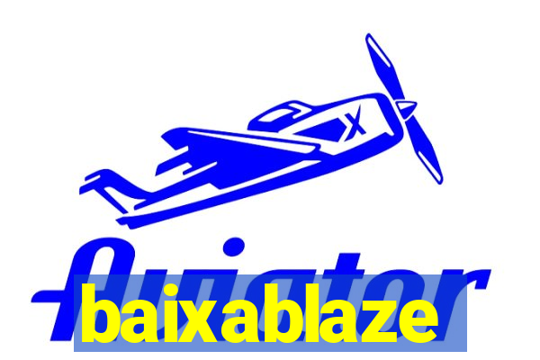 baixablaze