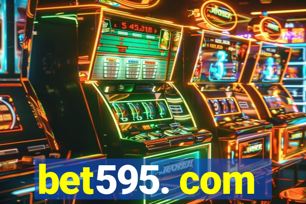 bet595. com