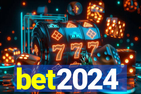 bet2024