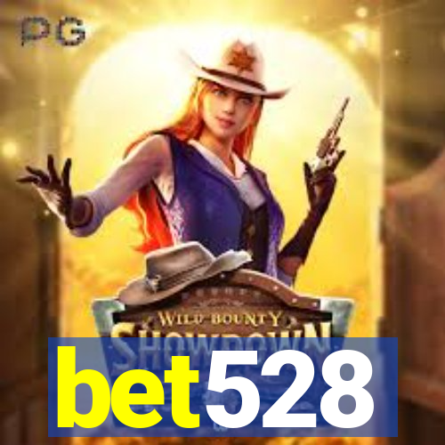 bet528