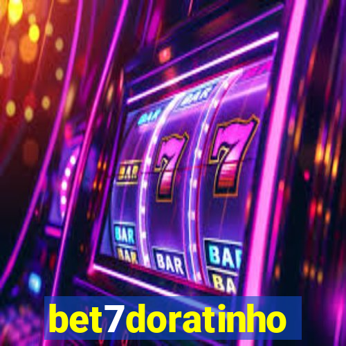 bet7doratinho