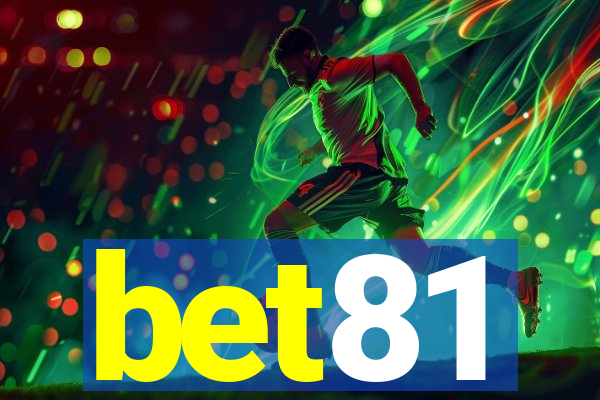 bet81