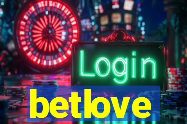 betlove