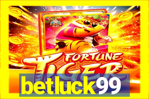 betluck99