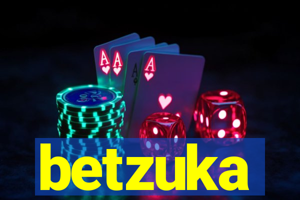 betzuka