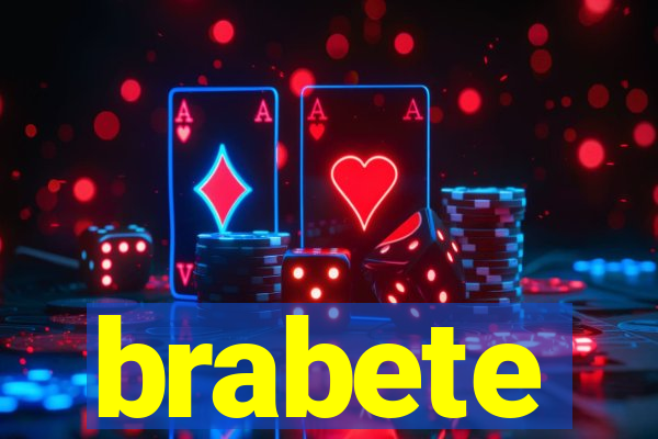 brabete