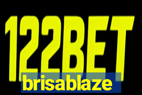 brisablaze