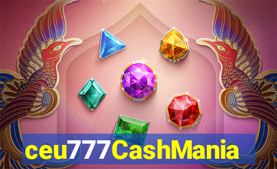 ceu777CashMania