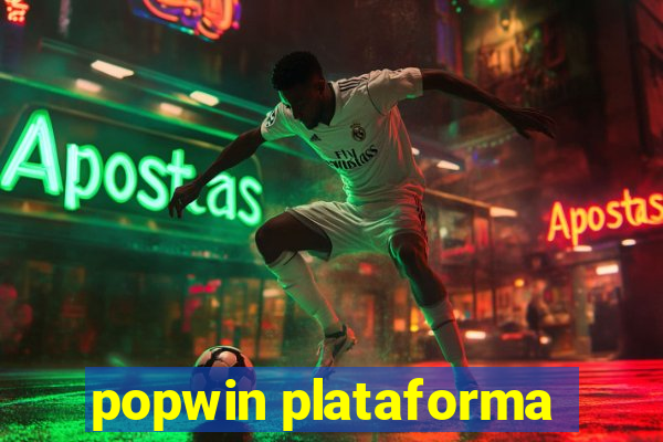 popwin plataforma