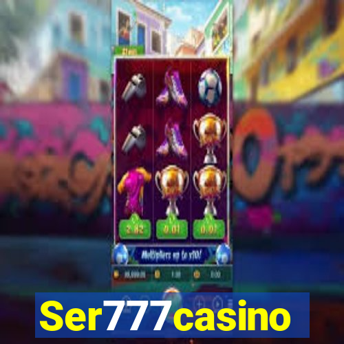 Ser777casino