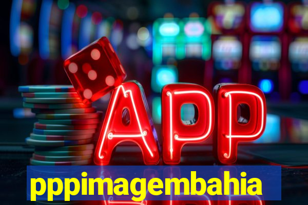 pppimagembahia