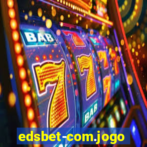 edsbet-com.jogos.app