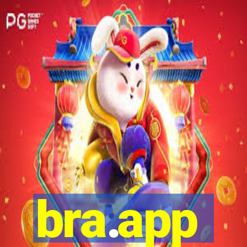 bra.app