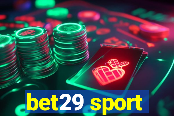 bet29 sport