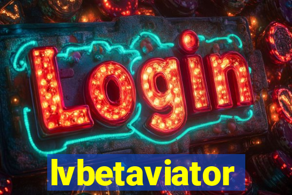 lvbetaviator