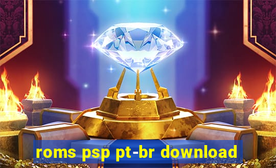 roms psp pt-br download